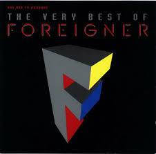 Foreigner : The Very Best of Foreigner